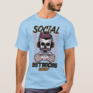 Social distancing expert gaming design T-Shirt