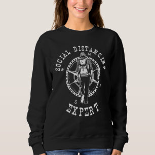 Social Distancing Expert Hiking Outdoors Design Sweatshirt