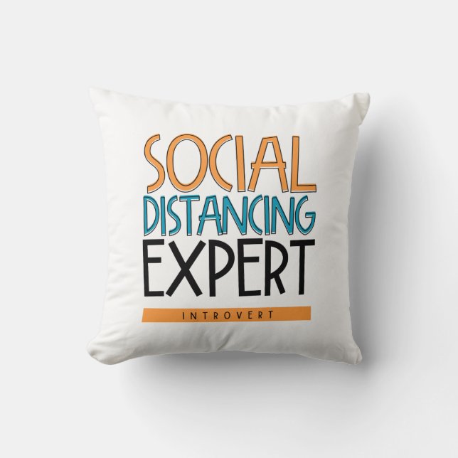 Social Distancing Expert Introvert Cushion (Front)