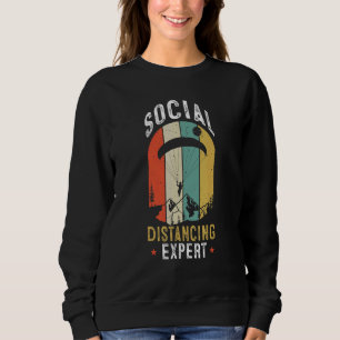 Social Distancing Expert Paragliding Paraglider Vi Sweatshirt