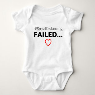 Social Distancing Failed Pregnancy Announcement Baby Bodysuit