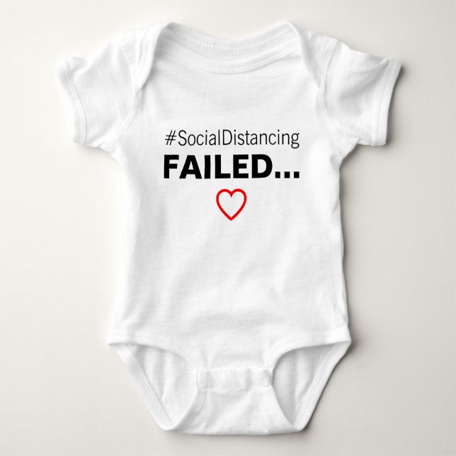 Social Distancing Failed Pregnancy Announcement Baby Bodysuit (Front)