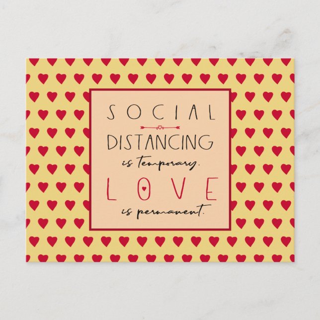 Social distancing is temporary love message hearts postcard (Front)