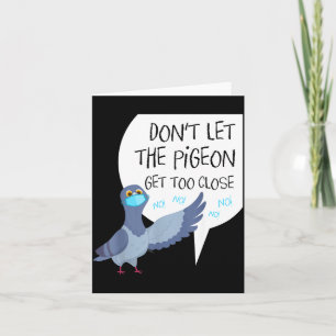 Social Distancing Parody Don't Let The Geon Get To Card