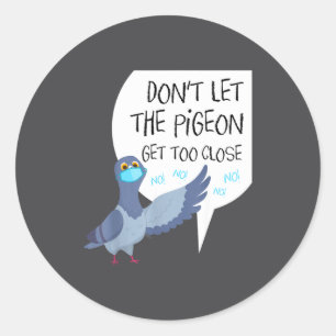 Social Distancing Parody Don't Let The Geon Get To Classic Round Sticker