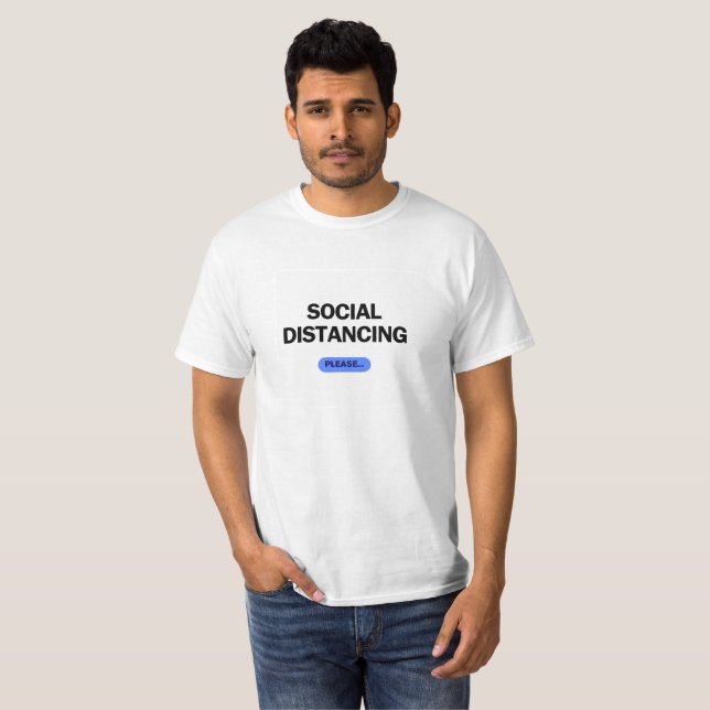 "Social Distancing...Please" funny nostalgic covid T-Shirt (Front Full)