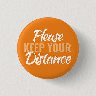 Social distancing please keep your distance orange 3 cm round badge