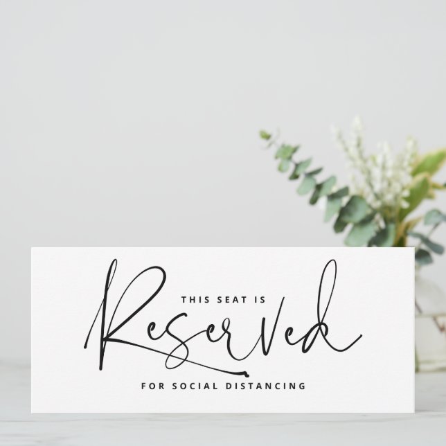 Social Distancing Reserved Sign Minimalist Script Invitation (Standing Front)