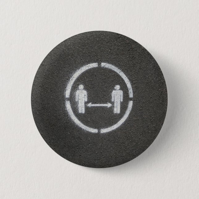 Social distancing sign 6 cm round badge (Front)