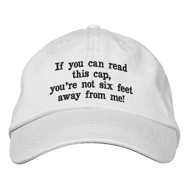 Social Distancing: Six Feet Away Embroidered Hat (Front)