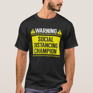 Social Distancing World Champion Antisocial Introv T-Shirt