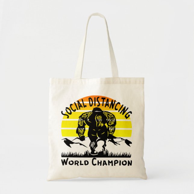 Social Distancing World Champion Bigfoot  # Tote Bag (Front)