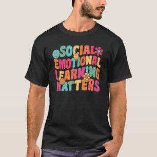 Social Emotional Learning Matters Groovy Counsello T-Shirt