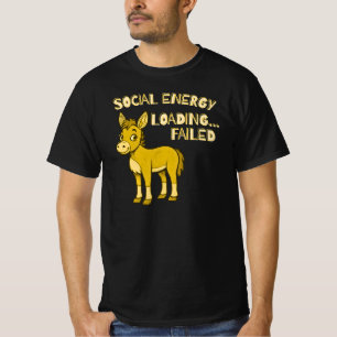Social Energy Loading Failed Funny Introvert  T-Shirt