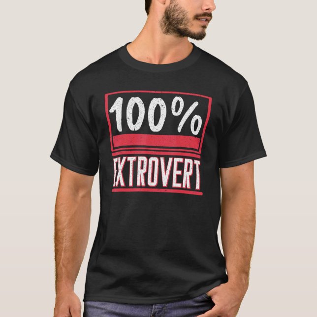 Social Extroverted Personality Extrovert 3 T-Shirt (Front)