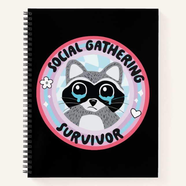 Social Gathering Survivor Funny Raccoon Notebook (Front)