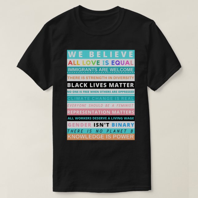 Social Justice We Believe T-Shirt (Design Front)