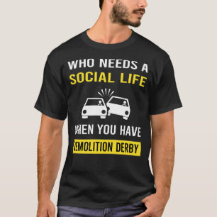 Social Life Demolition Derby T-Shirt