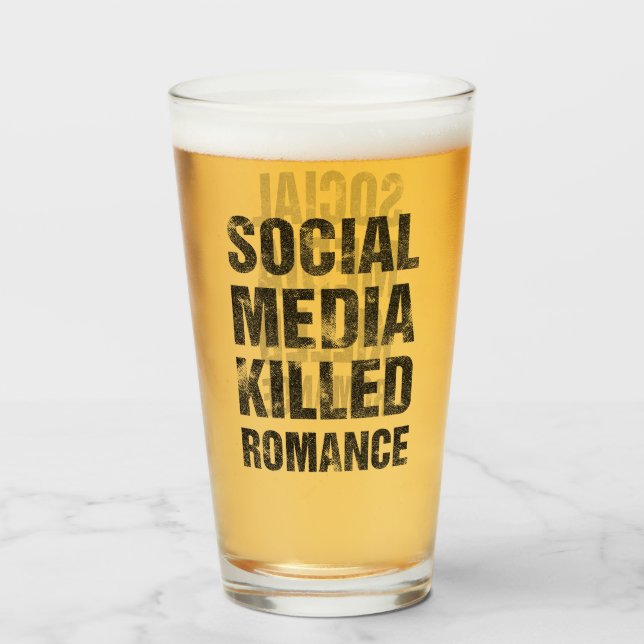 Social Media Killed Romance Glass (Front Filled)