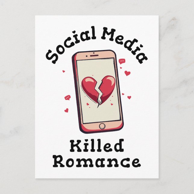 Social Media Killed Romance Postcard (Front)