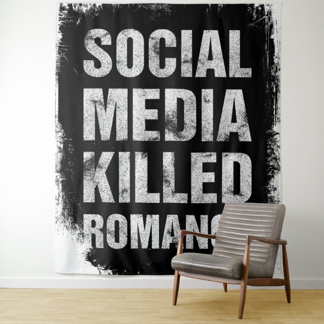 Social Media Killed Romance Tapestry (In Situ)