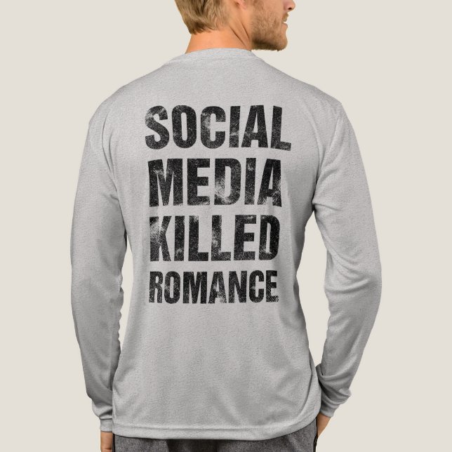 Social Media Killed Romance Tri-Blend Shirt (Back)