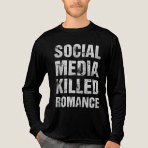 Social Media Killed Romance Tri-Blend Shirt