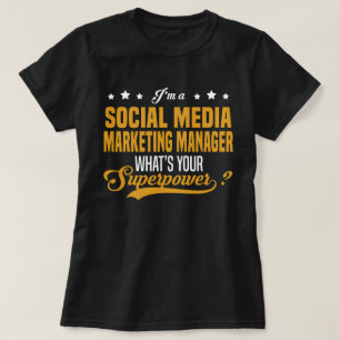 Social Media Marketing Manager T-Shirt