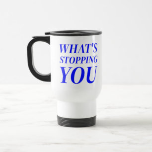 social sarcasm inspirational cute cool design travel mug