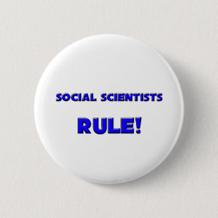 Social Scientists Rule! 6 Cm Round Badge