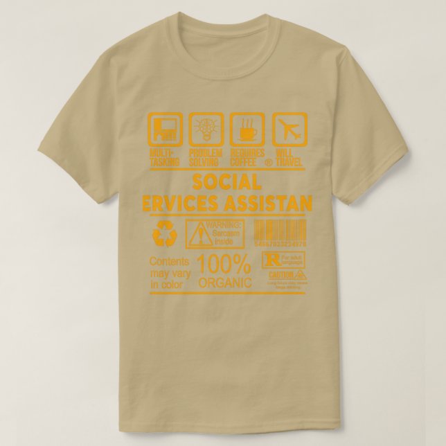 SOCIAL SERVICES ASSISTANT NICE DESIGN 2017 T-Shirt (Design Front)