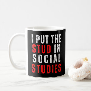 Social Studies Teacher Appreciation Social Studies Coffee Mug