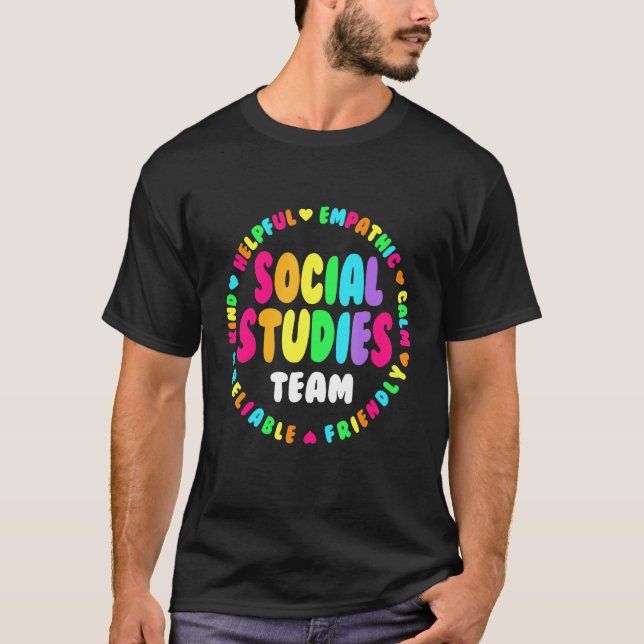 Social Studies Team First Day Of School & Apprecia T-Shirt (Front)