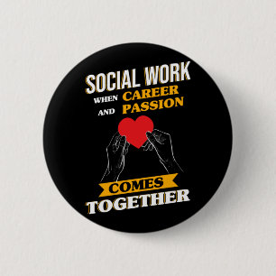 Social Work Career And Passion Social Worker 6 Cm Round Badge