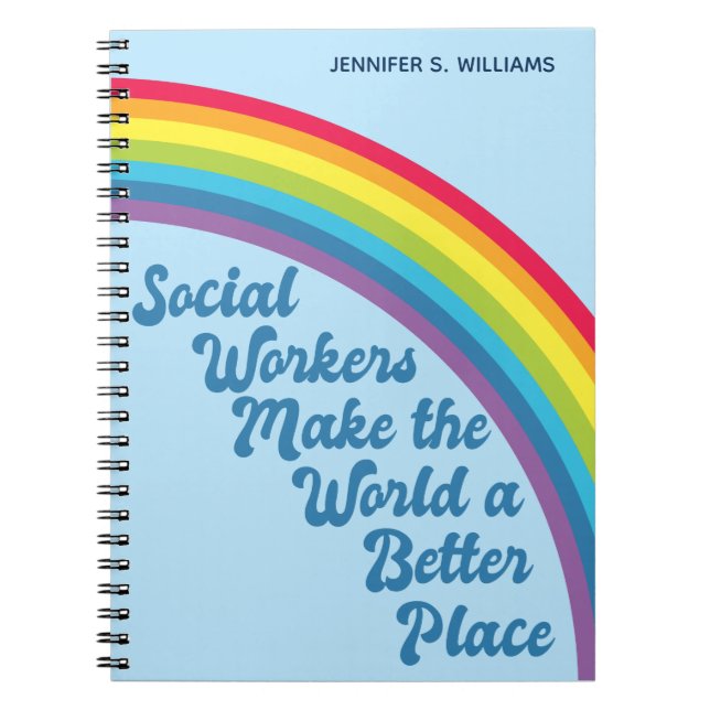 Social Work Inspirational Quote Rainbow Blue Notebook (Front)