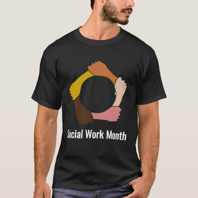 Social Work Month Social Worker T-Shirt (Front)