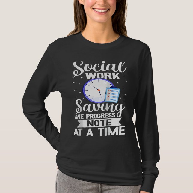 Social Work  Saving One Progress Note At A Time Ra T-Shirt (Front)