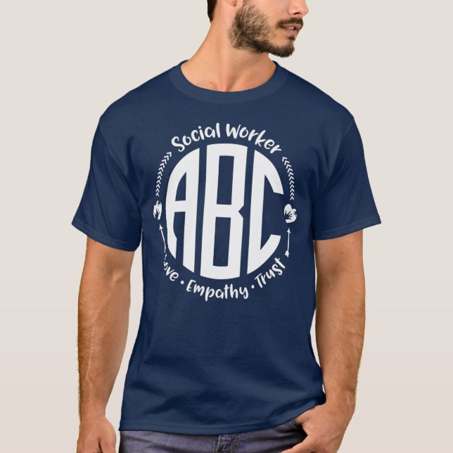 Social Worker ABC  Love Empathy Trust T-Shirt (Front)