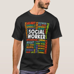 Social Worker Appreciation Social Workers T-Shirt