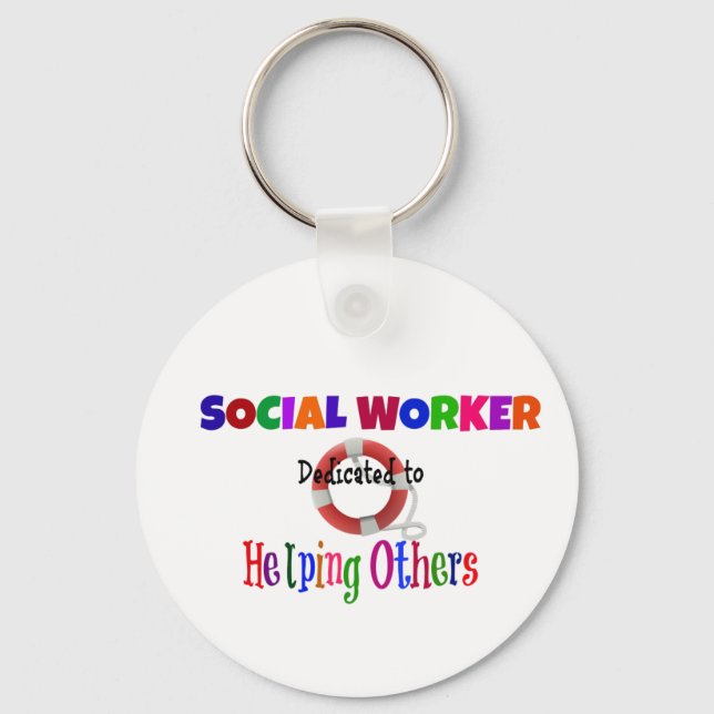 Social Worker Dedicated to Helping Others Key Ring (Front)
