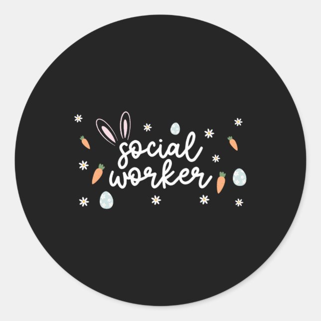 Social Worker Easter School Social Work Bunny Eggs Classic Round Sticker (Front)