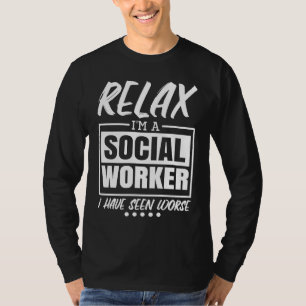 Social Worker for Community and School Social Work T-Shirt