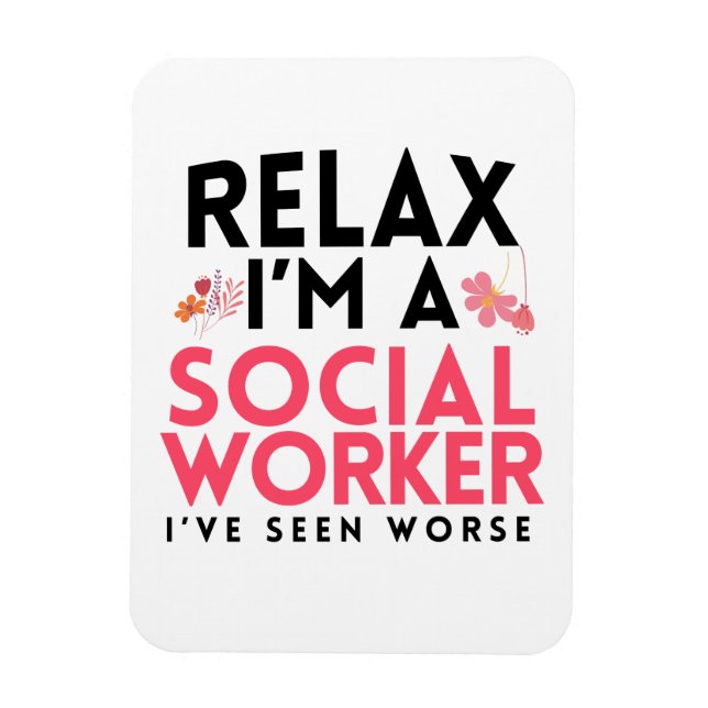 Social Worker Funny Gag Gift Masters Worker LCSW Magnet (Vertical)