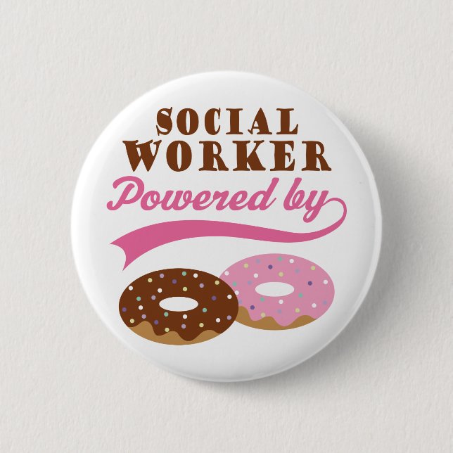 Social Worker Funny Gift 6 Cm Round Badge (Front)
