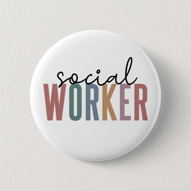 Social Worker Graduation Appreciation gifts 6 Cm Round Badge (Front)