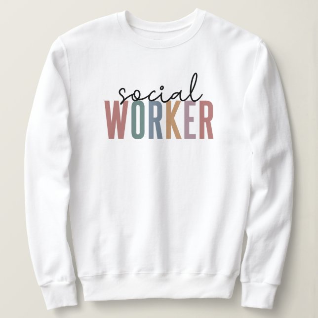 Social Worker Graduation Appreciation gifts Sweatshirt (Design Front)
