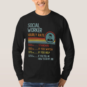 Social Worker Hourly Rate T-Shirt Retro Job Title