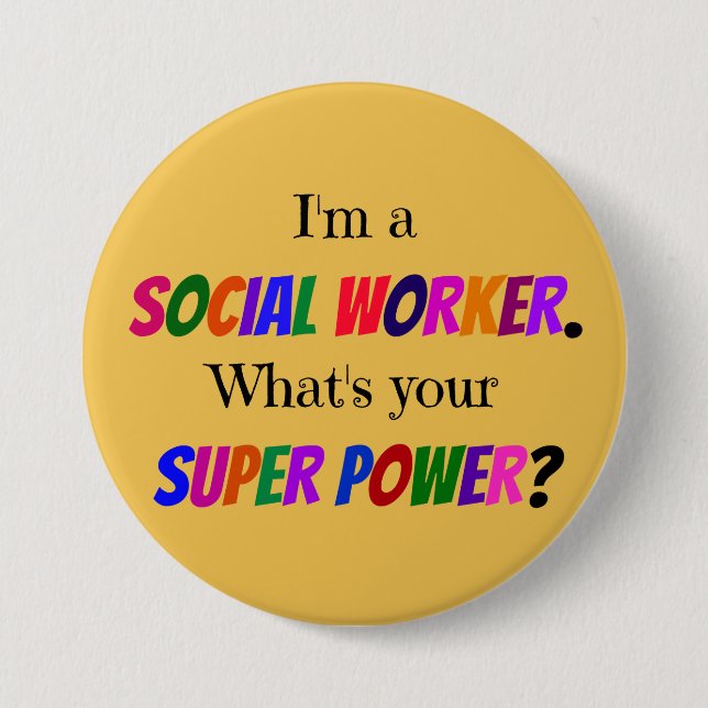 Social Worker Humour 7.5 Cm Round Badge (Front)