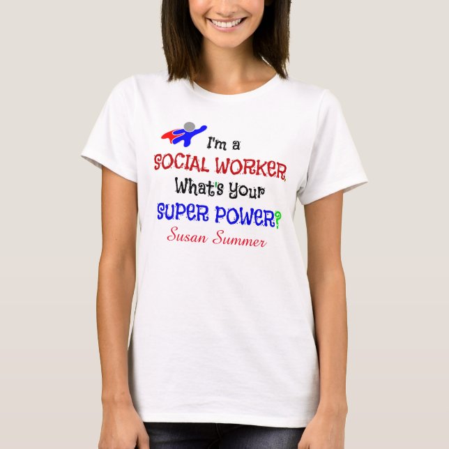 Social Worker Humour TEMPLATE T-Shirt (Front)