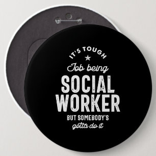 Social Worker Job Title Gift 6 Cm Round Badge